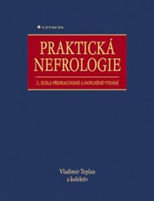 Praktická nefrologie 2., zcela přepracované vydání