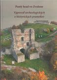 Pustý hrad vo Zvolene - Výpoveď archeologických a historických prameňov