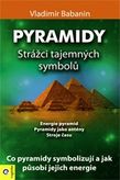 Pyramidy - Strážci tajemných symbolů