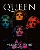 Queen - Všechny písně / Příběh každé skladby
