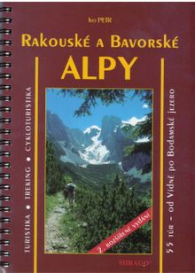 Rakouske a Bavorské Alpy 2. rozšířené vydání