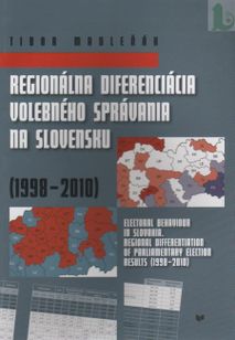 Regionálna diferenciácia volebného správania na Slovensku