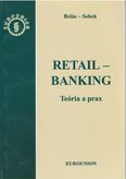 Retail - banking Teória a prax