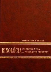 Rinológia - Choroby nosa a prinosových dutín