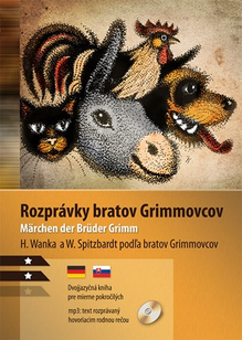 Rozprávky bratov Grimmovcov / Märchen der Brüder Grimm