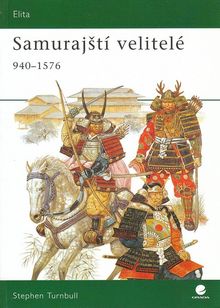 Samurajští velitelé: 940–1576
