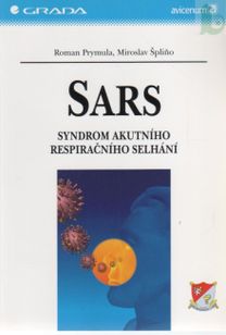 SARS - Syndrom akutiního respiračního selhání
