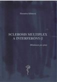 Sclerosis multipelex a interferóny-Beta - Minimum pre prax