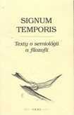Signum Temporis - Texty o semiológii a filozofii