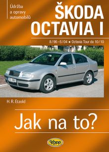 Škoda Octavia I/ TOUR do 8/96-10/10 - Údržba a opravy automobilů č. 60