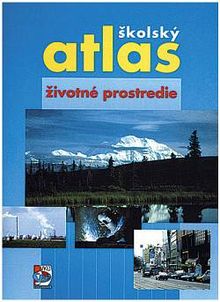 Školský atlas - Životné prostredie