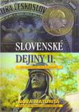 Slovenské dejiny II. Od novoveku po súčasnosť (Nová maturita -učebné texty pre gymnáziá a SOŠ)