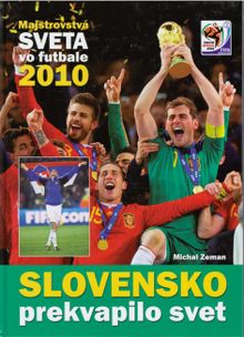 Slovensko prekvapilo svet - Majstrovstvá sveta vo futbale 2010