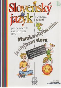 Slovenský jazyk pre 5. ročník ZŠ I.diel