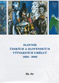 Slovník českých a slovenských výtvarných umělcú 1950 - 2005 Sh - Sr