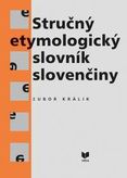 Stručný etymologický slovník slovenčiny 2. vydanie