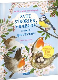 Svet sýkoriek, vrabcov a iných spevavcov - Kniha samolepiek