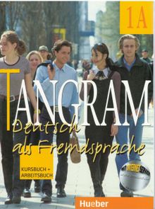 Tangram Deutsch als Fremdsprache kursbuch+arbeitsbuch 1A