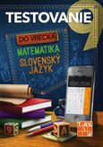 Testovanie 9 do vrecka - Matematika, Slovenský jazyk
