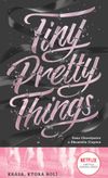 Tiny Pretty Things 1 - Krása, ktorá bolí