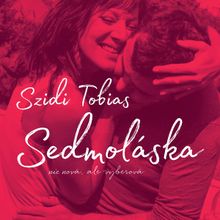 Tobias Szidi • Sedmoláska (2CD)