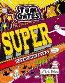 Tom Gates 13 - Super dobrodružstvo