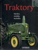 Traktory - výrobci, modely, technika