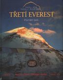 Třetí Everest (Poznání bolí....)+ DVD Okno do nebe (Česko-Slovenská expedice na Everest 2007)