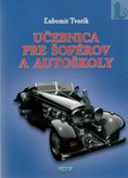 Učebnica pre šoférov a autoškoly(brožovaná väzba)