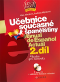 Učebnice současné španělštiny 2. díl + 3 audio CD Vhodné i pro samouky