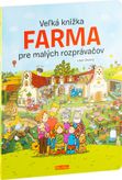 Veľká knižka Farma pre malých rozprávačov