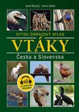 Vtáky Česka a Slovenska (se zvukovými záznamami)