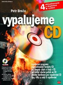 Vypalujeme CD 4. aktualizované a doplněné vydání