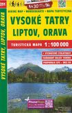 Vysoké Tatry, Liptov, Orava Turisticá mapa 231 1 : 100 000