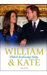 William & Kate - Príbeh kráľovskej rodiny