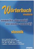 Worterbuch modern nemecko - slovenský / slovensko - nemacký slovník