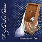 Z Čipkárskej Krošne - Folklórna Skupina Čierťaž 1 CD