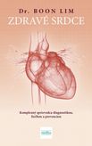 Zdravé srdce - Komplexný sprievodca diagnostikou, liečbou a prevenciou